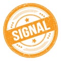 SIGNAL text on orange round grungy stamp