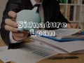 Signature Loan is shown on the conceptual business photo