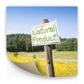 Signboard in the countryside with written Natural Product on it - concept image