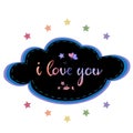 Signboard i love you in rainbow colors inside black cloud isolated on white. Vector illustration