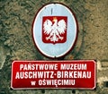 Signboard in Public Auschwitz-Birkenau museum in Oswiecim