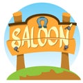 Signboard saloon pointer. Illustration on the theme of the Wild West