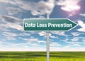 Signpost Data Loss Prevention Royalty Free Stock Photo