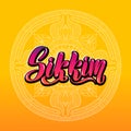 Sikkim Handwritten stock lettering typography. States of India.