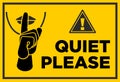 Quiet please warning sign
