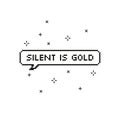 Silent is gold in speech bubble 8 bit pixel art Royalty Free Stock Photo