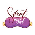 Silent night. Hand drawn lettering quote about sleep. Hand drawn lettering background. Hand drawn quote.