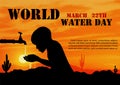 Silhouette of African children\'s drinking water tap with world water day wording and example texts