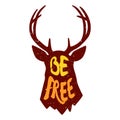 Silhouette of deer head with colored text Be Free. Vector illustration
