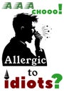Silhouette man sneeze, text aachooo, allergic to idiots Royalty Free Stock Photo