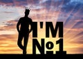 Silhouette of a selfish and narcissistic man with a crown on his head near the word, I`m number one