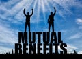 Silhouette of two happy men with raised arms standing on the word mutual benefit