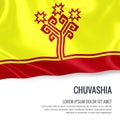 Silky flag of Chuvashia waving on an isolated white background with the white text area for your advert message.