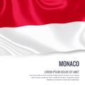 Silky flag of Monaco waving on an isolated white background with the white text area for your advert message.