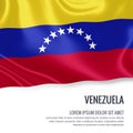 Silky flag of Venezuela waving on an isolated white background with the white text area for your advert message.