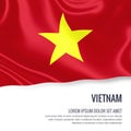 Silky flag of Vietnam waving on an isolated white background with the white text area for your advert message.