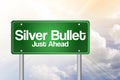 Silver Bullet Just Ahead Green Road Sign Royalty Free Stock Photo