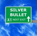 SILVER BULLET road sign against clear blue sky Royalty Free Stock Photo