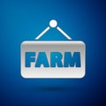 Silver Signboard with text Farm icon isolated on blue background. Vector Royalty Free Stock Photo
