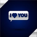 Silver Speech bubble with text I love you icon isolated on dark blue background. 8 March. International Happy Women Day Royalty Free Stock Photo