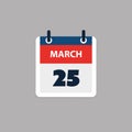 Simple Calendar Page for Day of 25th March - Banner, Graphic Design Isolated on Grey Background - Design Element for Web, Flyers