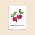 Simple card design with cute veggie and phrase - You make my heart beet faster. Kawaii drawing with beetroot