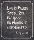 really simple Confucius quote