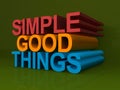 Simple good things