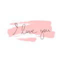 A simple inscription `I love you` on a background of a pink blot.