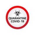 Simple pandemic warning signs, covid-19, 2019-nCoV, coronavirus quarantine symbol isolated on white background