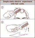 Simple static electric experiment with hair comb