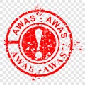 Simple Vector Circle Grunge Red Rubber Stamp, Awas, Beware in indonesia language, at transparent effect background Royalty Free Stock Photo
