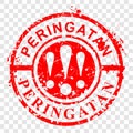 Simple Vector Circle Grunge Red Rubber Stamp, Peringatan, Warning in indonesia language, at transparent effect background Royalty Free Stock Photo