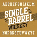 Single barrel whiskey label font with sample design