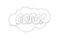 Single continuous line drawing of comical cute and cool typography quote - Oops. Calligraphic design for print, greeting card, Royalty Free Stock Photo