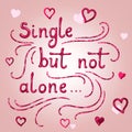 Single but not alone lettering