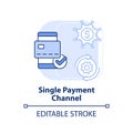 Single payment channel light blue concept icon