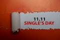 11.11 Single`s Day Text written in torn paper. Medical concept