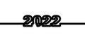 2022 single thik line drawing, Continuous black line art drawing 2022 year numbers, Vector illustration