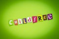 Single word - childfree. Multicolor inscription on banner. Text on yellow and green background of colorful letters. Headline on br
