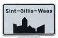 Sint-Gillis-Waas, East Flemish Region, Belgium - Road sign of the village of Sint-Gillis-Waas