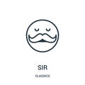 sir icon vector from classics collection. Thin line sir outline icon vector illustration. Linear symbol