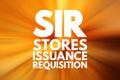 SIR - Stores Issuance Requisition acronym, business concept background