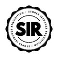 SIR - Stores Issuance Requisition acronym text stamp, business concept background