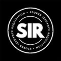 SIR - Stores Issuance Requisition acronym text stamp, business concept background