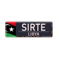 Sirte Libya metal road sign Vector Illustration Design. Royalty Free Stock Photo