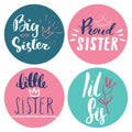 Sister calligraphic Lettering signs set, child nursery printable phrase set. Vector illustration