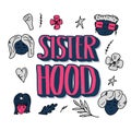 Sisterhood text with decor. Vector illustration