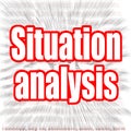 Situation analysis word with zoom in effect Royalty Free Stock Photo