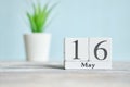 16 sixteenth day May Month Calendar Concept on Wooden Blocks